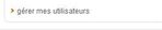 gerer mes utilisateurs.JPG