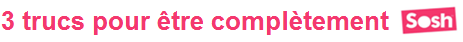 3trucs_sosh.png