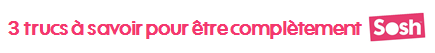 3trucs_sosh.png