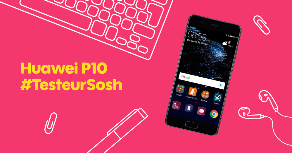 Sosh_TesteurSosh_HuaweiP10_FB_170314.png