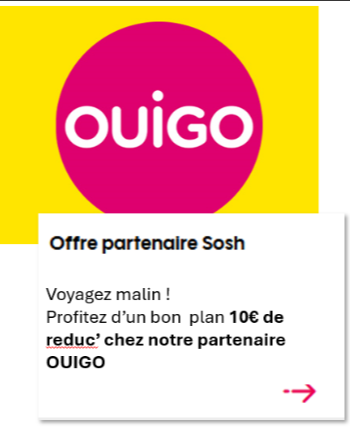 NOUVEAU : Bon plan Sosh, 10€ de réduc’ chez OUIGO. - Communauté Sosh