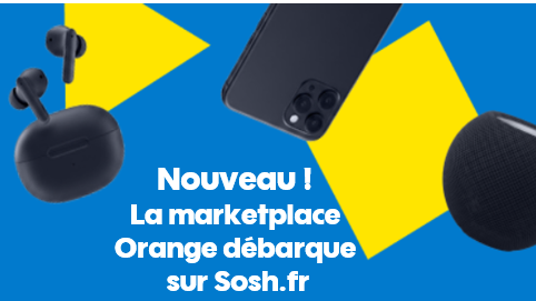 La marketplace Orange débarque sur Sosh.fr !